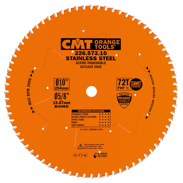 CMT Orange Tools 226.572.10 STAINLESS STEEL 10’’x0.087”/0.071”x5/8’’  T=72 FWF